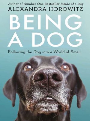 cover image of Being a Dog
